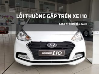 lỗi thường gặp trên xe i10