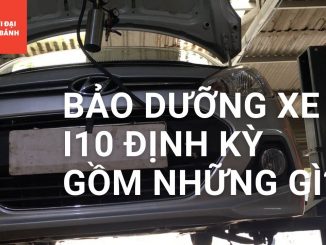bảo dưỡng 4 vạn xe i10